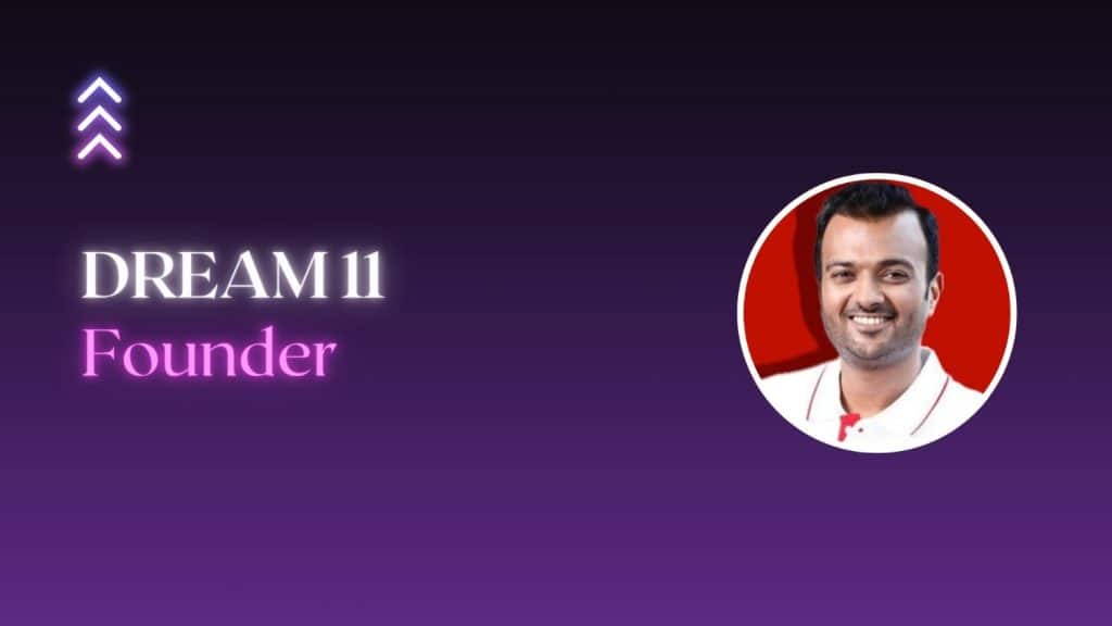 Dream11 Founder