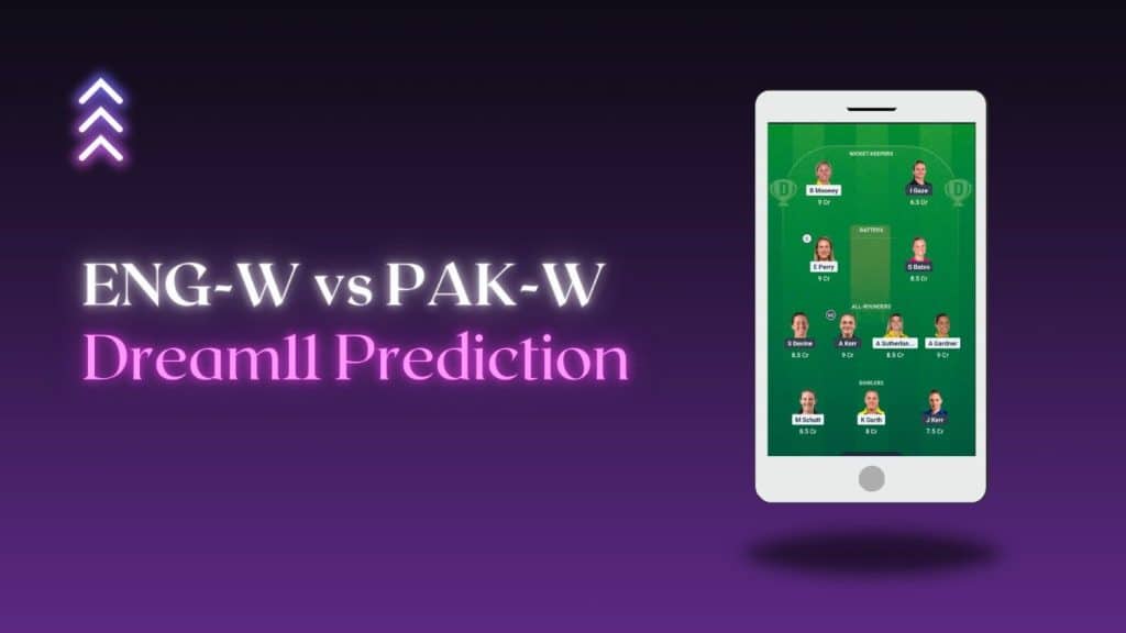 ENG-W vs PAK-W Dream11 Prediction